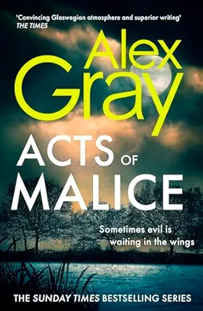 acts of malice 1st edition alex gray 1408732661, 978-1408732663