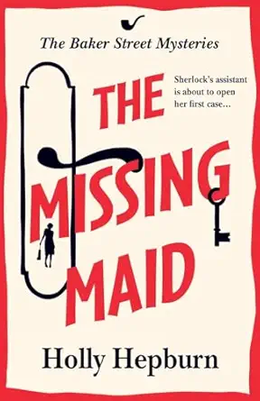 the missing maid 1st edition holly hepburn 1835337457, 978-1835337455