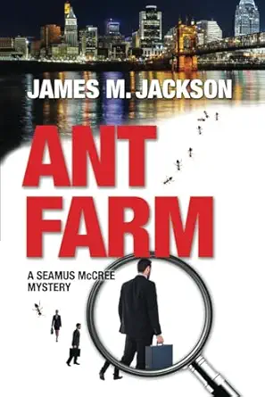 ant farm 1st edition james m jackson 1943166005, 978-1943166008