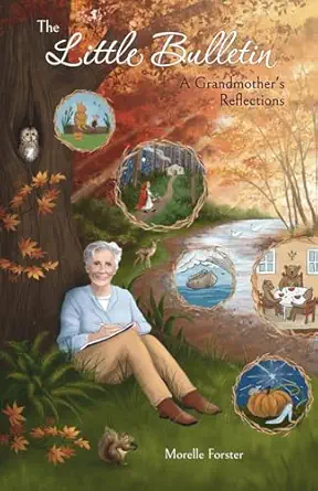 The Little Bulletin A Grandmothers Reflections