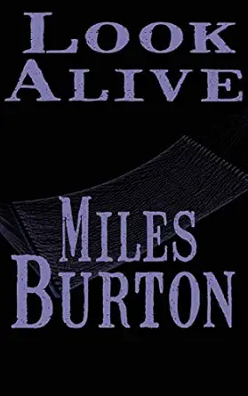 look alive 1st edition miles burton 1515425436, 978-1515425434