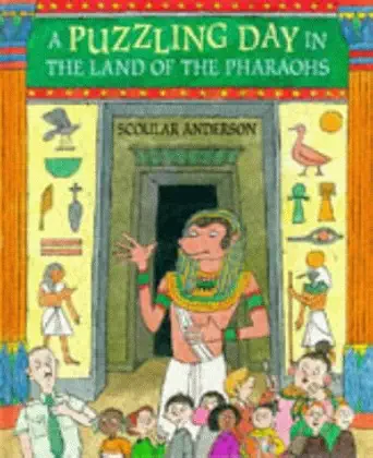 a puzzling day in the land of the pharaohs 1st edition scoular anderson 074453741x, 978-0744537413