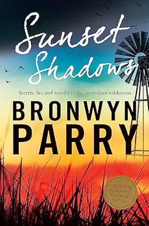 sunset shadows 1st edition bronwyn parry 0733633315, 978-0733633317