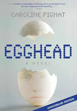 egghead a novel 1st edition caroline pignat 0889955808, 978-0889955806