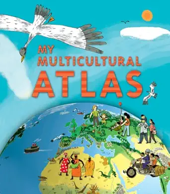 my multicultural atlas 1st edition benoit delalandre ,jeremy clapin 1857076842, 978-1857076844