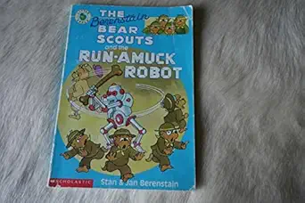 the berenstain bear scouts and the run amuck robot 1st edition stan berenstain ,mike berenstain 0590944770,