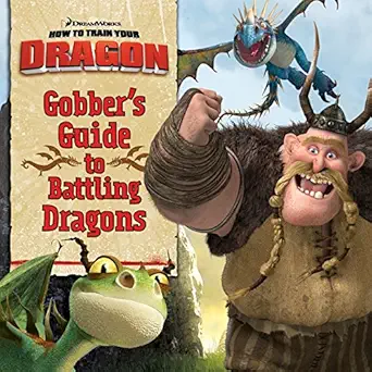 how to train your dragon gobbers guide to battling dragons 1st edition devan aptekar 0061567361,