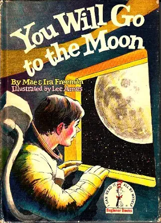 you will go to the moon 1st edition mae b freeman 0394923405, 978-0394923406