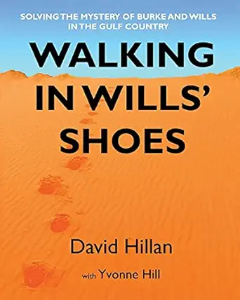 walking in wills shoes 1st edition david hillan ,yvonne hill 0648700720, 978-0648700722