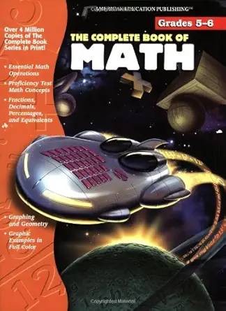 the complete book of math grades 5 6 1st edition carson dellosa publishing 1561896772, 978-1561896776