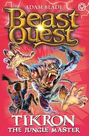 beast quest 81 tikron the jungle master 1st edition adam blade 1408329220, 978-1408329221