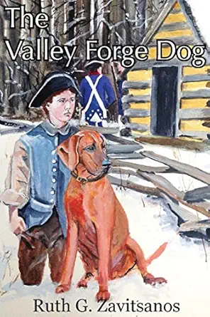 the valley forge dog 1st edition ruth zavitsanos 1542633850, 978-1542633857