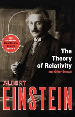 the theory of relativity and other essays 1st edition albert einstein 1453204733, 978-1453204733