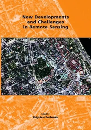 new developments and challenges in remote sensing proceedings of the 26th annual symposium of the european