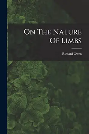 on the nature of limbs 1st edition owen richard 1016053959, 978-1016053952