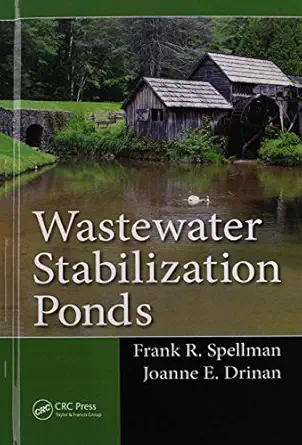 wastewater stabilization ponds 1st edition frank r spellman ,joanne e drinan 1466593180, 978-1466593183