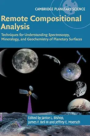 remote compositional analysis techniques for understanding spectroscopy mineralogy and geochemistry of