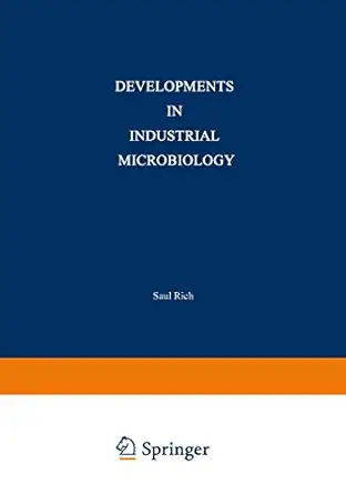 developments in industrial microbiology volume 1 proceedings of the sixteenth general meeting of the society