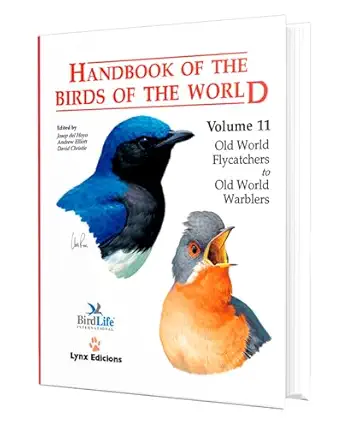 handbook of the birds of the world volume 11 old world flycatchers to the old world warblers 1st edition
