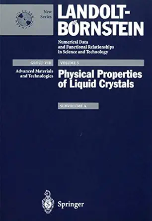 physical properties of liquid crystals 1st edition sergei pestov ,volkmar vill 3540433651, 978-3540433651