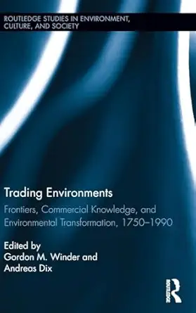 trading environments 1st edition gordon m winder ,andreas dix 1138933449, 978-1138933446