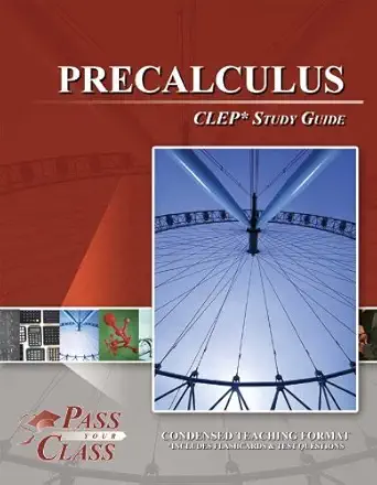 clep precalculus study guide 1st edition passyourclass 1614330220, 978-1614330226