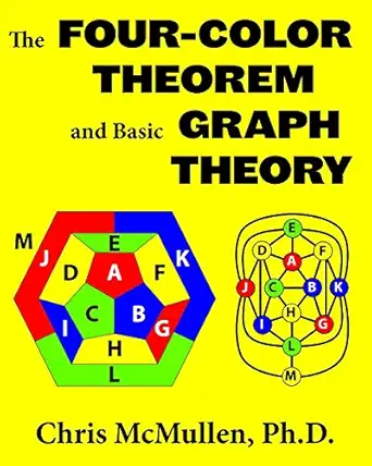 the four color theorem and basic graph theory 1st edition chris mcmullen 1941691099, 978-1941691090