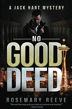 no good deed a jack hart mystery 1st edition rosemary reeve 1982940719, 978-1982940713