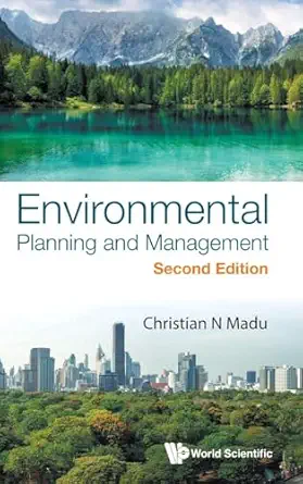 environmental planning and management 1st edition christian n madu 1800614535, 978-1800614536