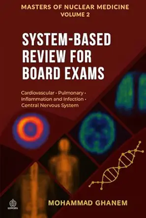 masters of nuclear medicine volume 2 system based review for board examination cvs a pulmonary a i andi a cns