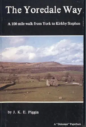 yoredale way 1st edition j piggin 0852065922, 978-0852065921