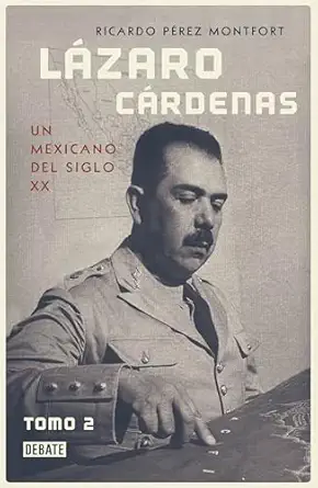 la zaro ca rdenas un mexicano del siglo xx / la zaro ca rdenas a 20th century mexican 1st edition ricardo