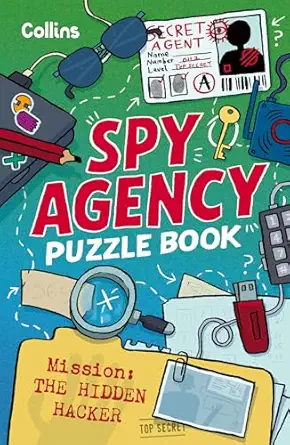spy agency puzzle booka the hidden hacker solve puzzles crack codes and take on a top secret mission 1st