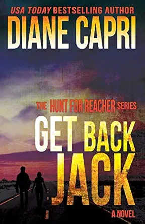 hunt for reacher book 4 get back jack 1st edition diane capri 1940768012, 978-1940768014