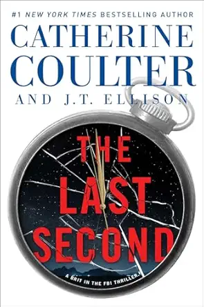 the last second 1st edition catherine coulter ,j t ellison 1501138227, 978-1501138225