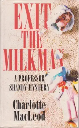 exit the milkman 1st edition charlotte macleod 089296572x, 978-0892965724