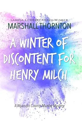 a winter of discontent for henry milch 1st edition marshall thornton 196530608x, 978-1965306086