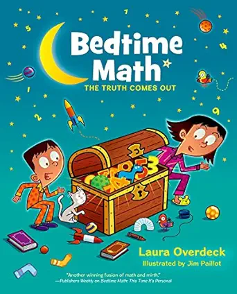 bedtime math the truth comes out 1st edition laura overdeck ,jim paillot 1250047757, 978-1250047755
