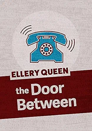 the door between 1st edition ellery queen 1625673108, 978-1625673107