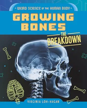 growing bones 1st edition virginia loh hagan 1668973537, 978-1668973530