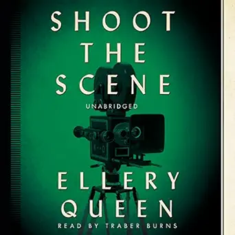shoot the scene 1st edition ellery queen 1481530828, 978-1481530828