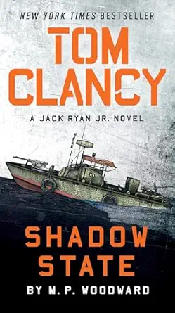 tom clancy shadow state 1st edition m p woodward 0593717961, 978-0593717967