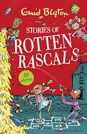 Stories Of Rotten Rascals Contains 30 Classic Tales
