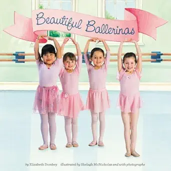 beautiful ballerinas 1st edition elizabeth dombey 0448467143, 978-0448467146