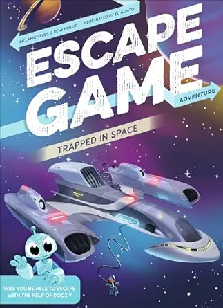 escape game adventure trapped in space 1st edition ra c mi prieur ,ma c lanie vives ,el gunto 0764360310,