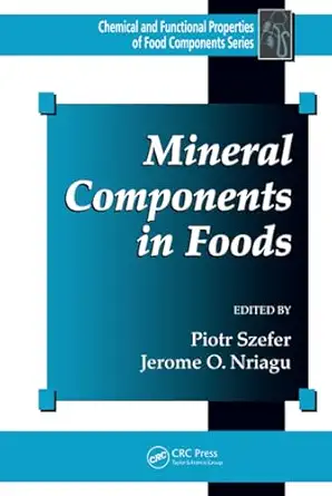 mineral components in foods 1st edition piotr szefer ,jerome o nriagu 0849322340, 978-0849322341