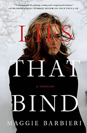 lies that bind a thriller 1st edition maggie barbieri 1250011701, 978-1250011701