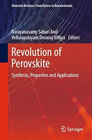 revolution of perovskite synthesis properties and applications 1st edition narayanasamy sabari arul