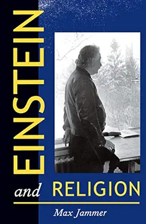 einstein and religion 1st edition max jammer 0691006997, 978-0691006994