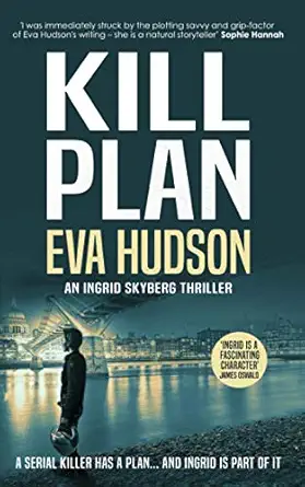 kill plan 1st edition eva hudson 1916019528, 978-1916019522
